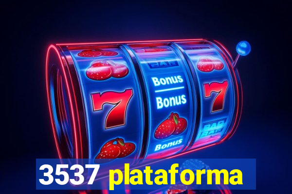 3537 plataforma